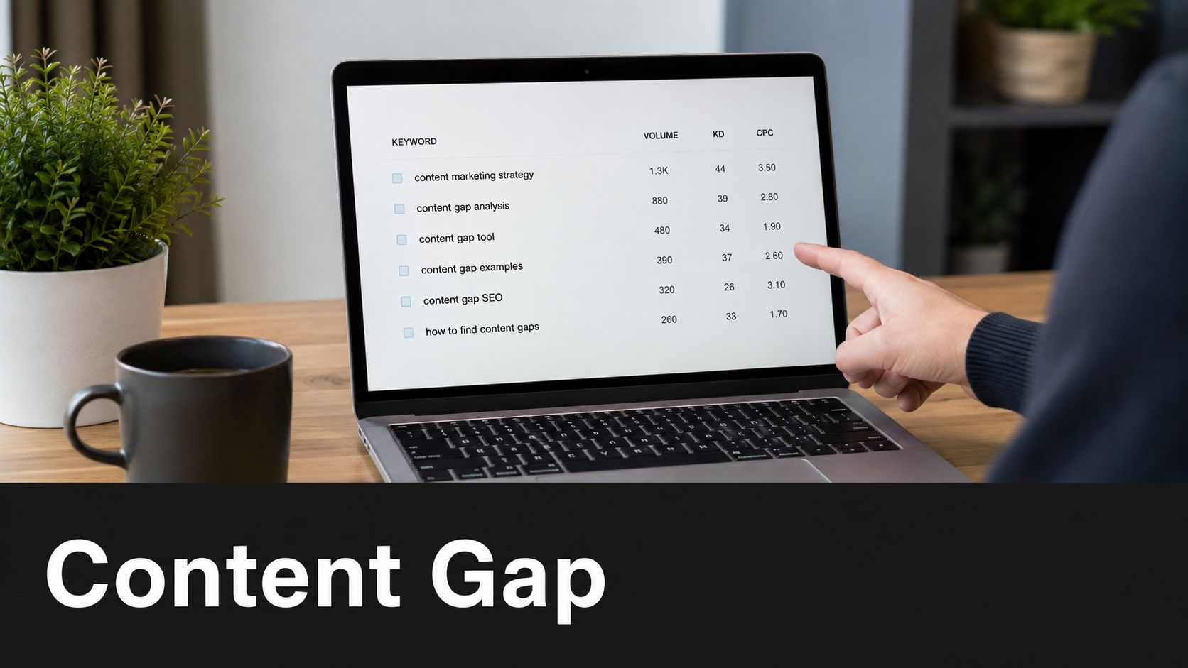 A person pointing at a laptop screen displaying a content gap analysis keyword data table.