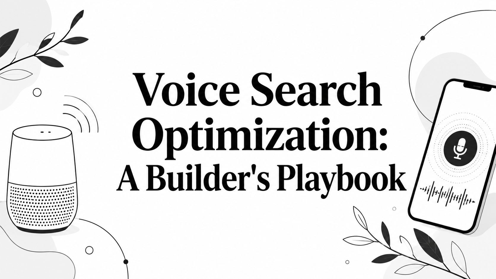 A 90-day voice search rollout plan infographic detailing steps for research, content optimization, and testing.